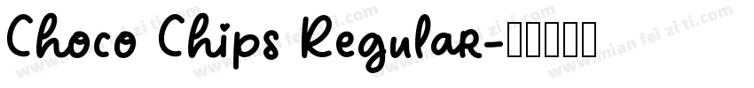 Choco Chips Regular字体转换